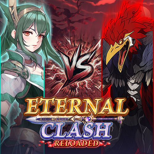 Eternal Clash Reloaded